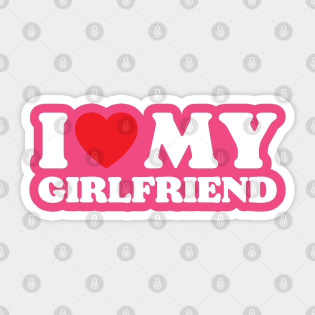 I Love My Girlfriend Sticker by WE BOUGHT ZOO